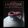 Livres EGO IMAGO | La Poterie Pratique, Art & Techniques Tony Birks Reli 1994 Dessain Et Tolra